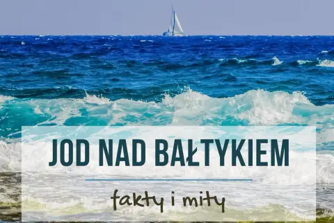 Gdzie najwięcej jodu nad Bałtykiem? Odkryj najlepsze miejsca na zdrowie