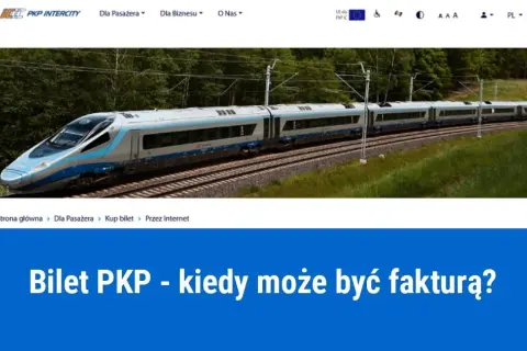 Czy bilet PKP jest fakturą? Sprawdź, co musisz wiedzieć