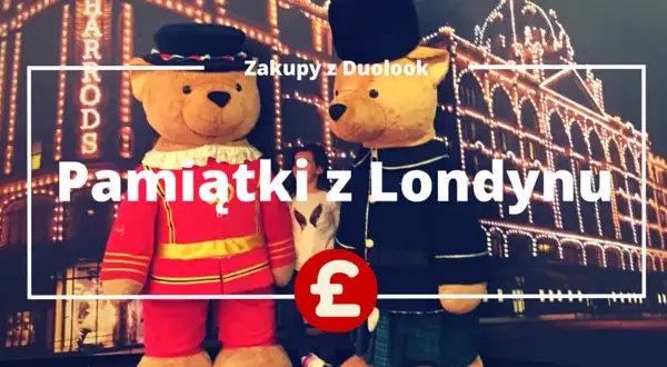 Najlepsze pamiątki z Londynu co kupić, aby nie żałować wyboru