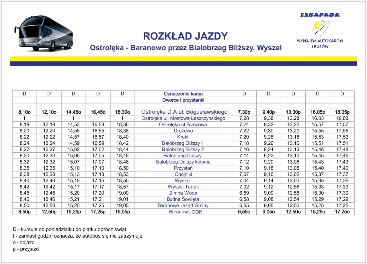 Rozkład jazdy Ostrołęka - Baranowo przez Białobrzeg Bliższy, Wyszel. Autobusy ESKAPADA kursują od poniedziałku do piątku.