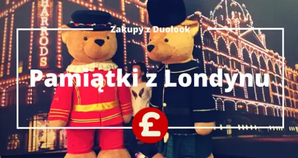 Najlepsze pamiątki z Londynu co kupić, aby nie żałować wyboru